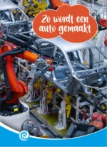 Zo wordt een auto gemaakt | 9789464392739 Zo wordt een auto gemaakt | 9789464392739