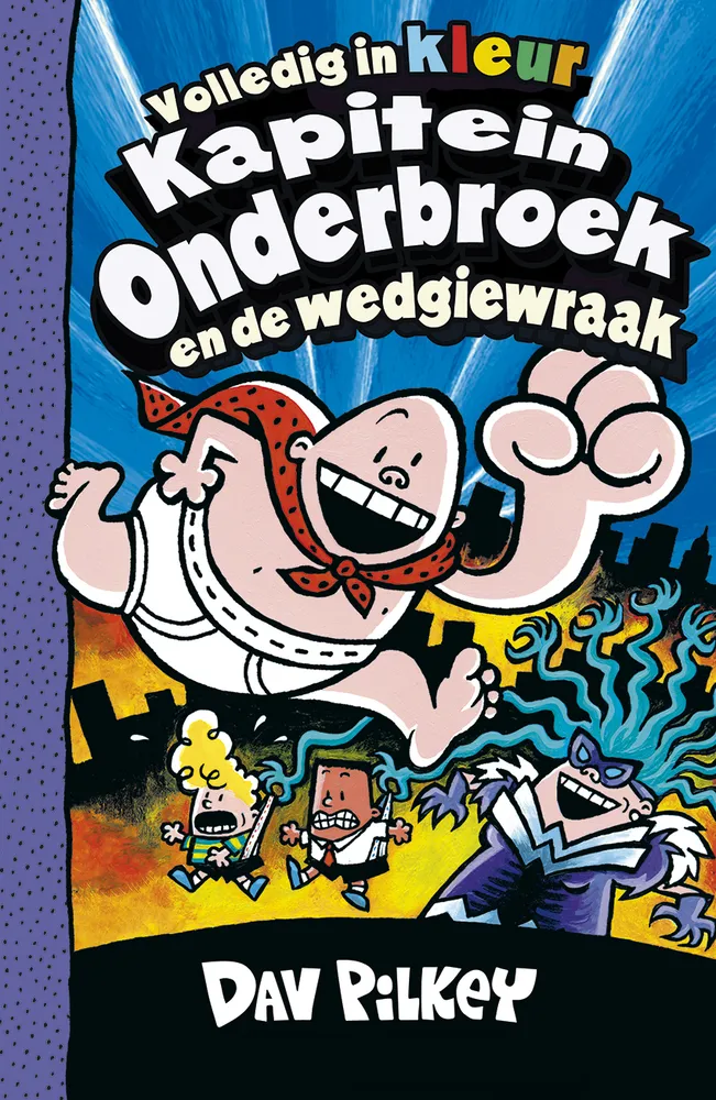 Kapitein Onderbroek en de wedgiewraak | 9789026151118 Kapitein Onderbroek en de wedgiewraak