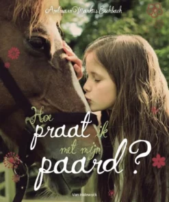 Hoe praat ik met mijn paard?