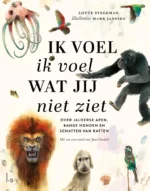 Ik voel ik voel wat jij niet ziet | 9789026160479