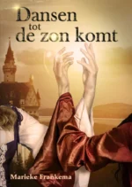 Dansen tot de zon komt | 9789493059122 Dansen tot de zon komt | 9789493059122