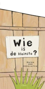 Wie is de kleinste? | 9789044808384