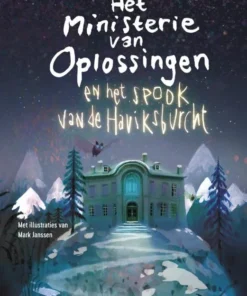 Het Ministerie van Oplossingen en het spook van de Haviksburcht