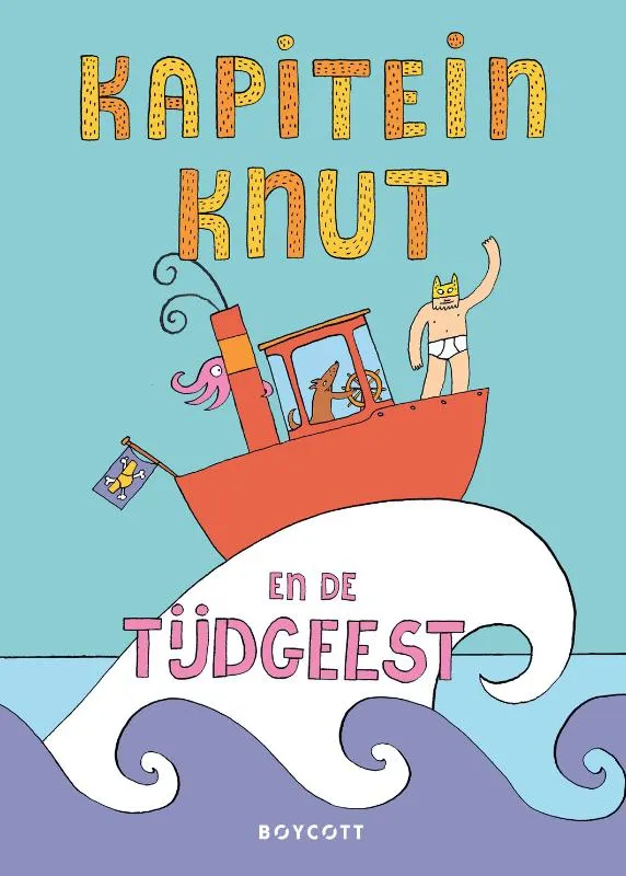 Kapitein Knut en de tijdgeest | 9789492986580 Kapitein Knut en de tijdgeest