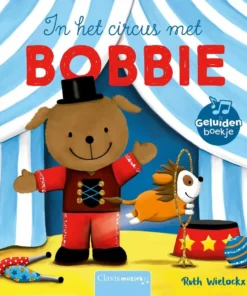 In het circus met Bobbie