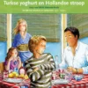 Turkse yoghurt en Hollandse stroop | 9789053003978 Turkse yoghurt en Hollandse stroop | 9789053003978