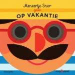 Meneer Snor op vakantie | 9789002277559 Meneer Snor op vakantie | 9789002277559