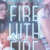 Fire with Fire | 9781471162107