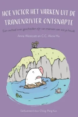 Hoe Victor het varken uit de tranenrivier ontsnapte