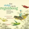 Een stukje van de regenboog | 9789020979183
