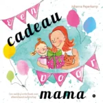 Een cadeau voor mama | 9789465098982