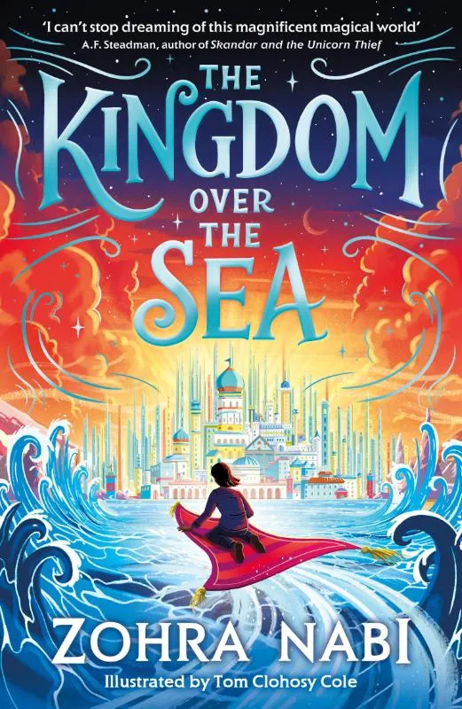 The Kingdom Over the Sea | 9781398517707 The Kingdom Over the Sea