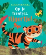 Op je teentjes, tijgertje! | 9789048320172