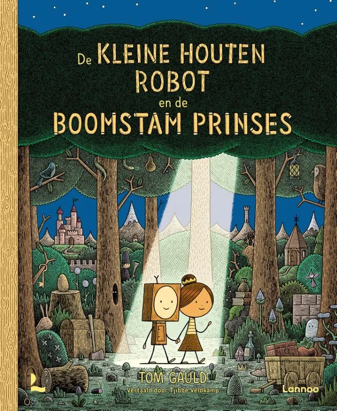De kleine houten robot en de boomstam prinses | 9789401482240 De kleine houten robot en de boomstam prinses