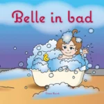 Belle in bad | 9789492593238