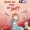 Wat doen we met de juf? | 9789048734139