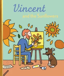 Vincent and the Sunflowers