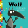 Wolf en zijn grote gevoelens | 9789062389124