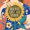 Bucketlist vol geluk | 9789002274343 Bucketlist vol geluk | 9789002274343
