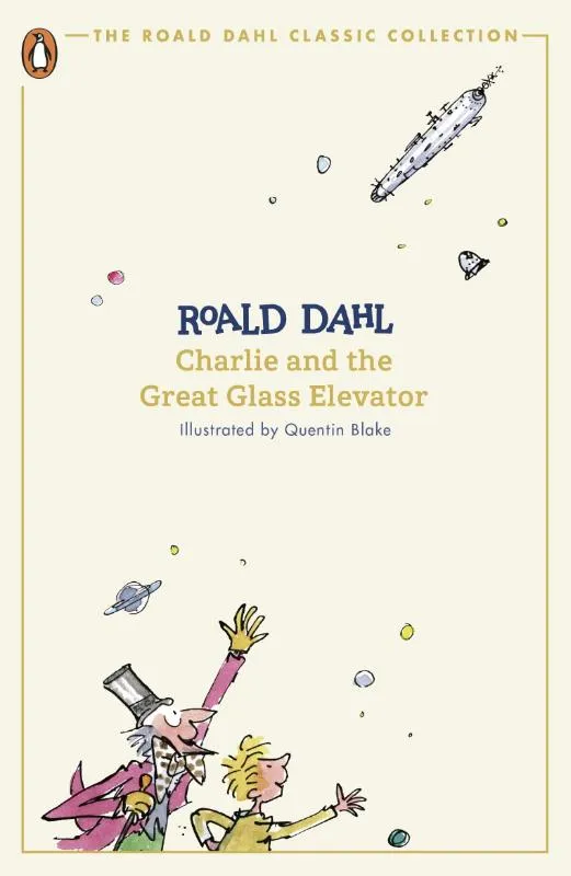Charlie and the Great Glass Elevator | 9780241677308 Charlie and the Great Glass Elevator