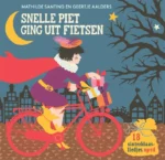Snelle Piet ging uit fietsen | 9789047622444
