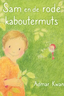 Sam en de rode kaboutermuts | 9789060388815