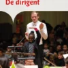De dirigent | 9789086647804 De dirigent | 9789086647804