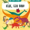 Kijk, een dino! | 9789463415583