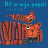 Dit is mijn papa! | 9789025771010