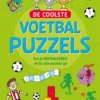 De coolste voetbalpuzzels - Test je voetbalkennis en los alle puzzels op! | 9789044773071