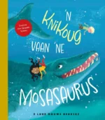'n Knikoug vaan 'ne mosasaurus | 9789083491936