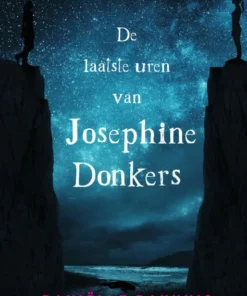 De laatste uren van Josephine Donkers