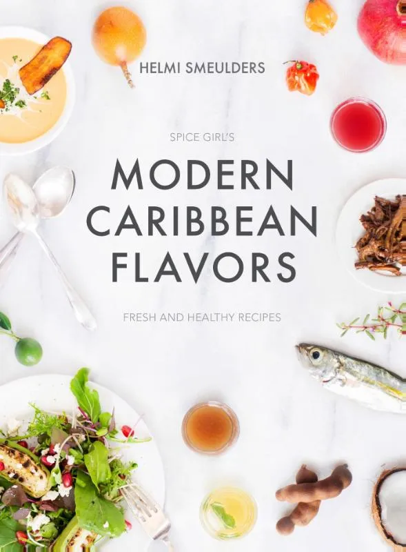 Modern Caribbean Flavors | 9789990460742 Modern Caribbean Flavors