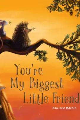 You're My Biggest Little Friend