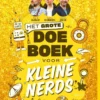 Het Grote Doeboek voor Kleine Nerds | 9789085718840