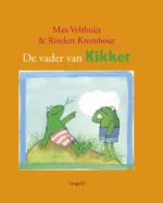 De vader van Kikker | 9789025875480 De vader van Kikker | 9789025875480