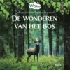 De wonderen van het bos | 9789021680743 De wonderen van het bos | 9789021680743