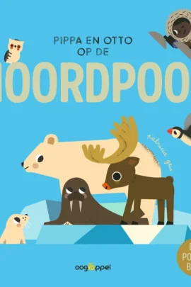 Pippa en Otto op de Noordpool