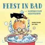 Feest in bad met Maximiliaan Modderman | 9789021470894