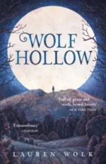 Wolf Hollow | 9780552575799 Wolf Hollow | 9780552575799