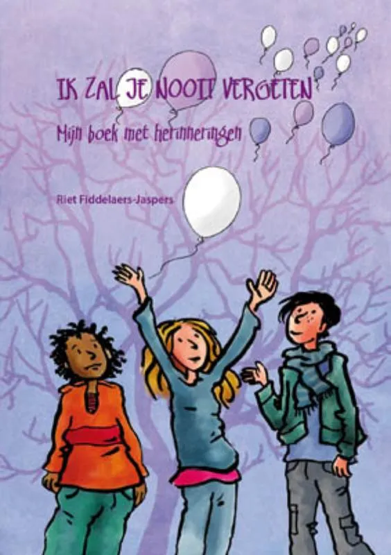 Ik zal je nooit vergeten | 9789080477322 Ik zal je nooit vergeten