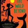 The Wild Beyond | 9781848579422