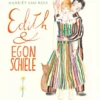 Edith & Egon Schiele | 9789025861339