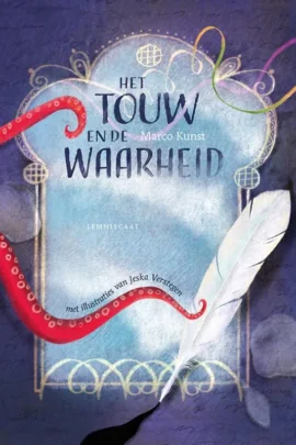 Het touw en de waarheid
