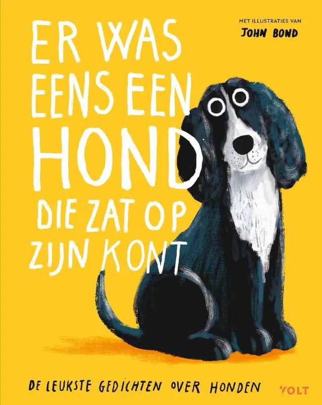 Er was eens een hond die zat op z’n kont | 9789062226511 Er was eens een hond die zat op z’n kont