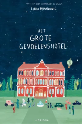Het Grote Gevoelenshotel