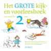 Het grote kijk- en voorleesboek voor rond de 2 jaar | 9789072736710