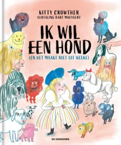 Ik wil een hond (en het maakt niet uit welke)