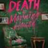 Death at Morning House | 9780063353862