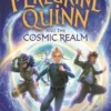 Peregrine Quinn and the Cosmic Realm | 9781800786837 Peregrine Quinn and the Cosmic Realm | 9781800786837